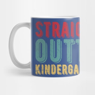 Straight Outta Kindergarten kindergarten graduation Mug